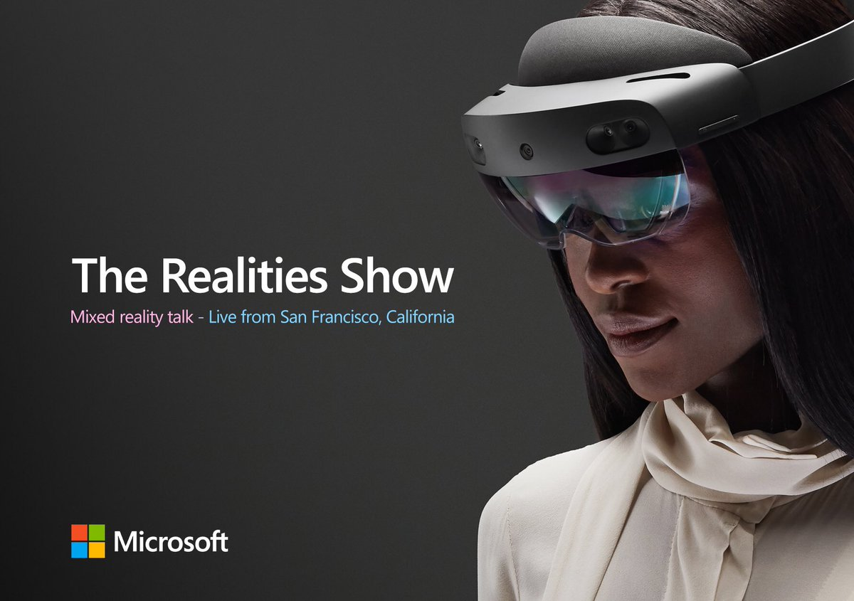 Latest Hololens 2 News? Check out The Realities Show