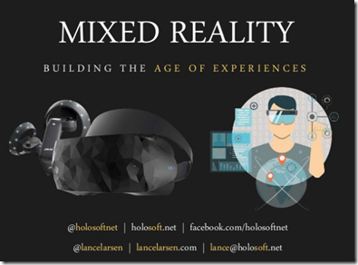 LinkedIn Slide Share – Mixed Reality: Building the Age of Experiences